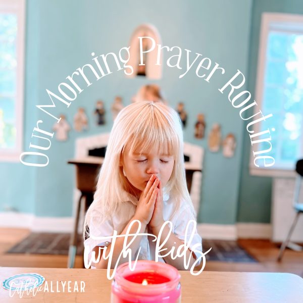 Our Catholic Morning Prayer Routine with Kids